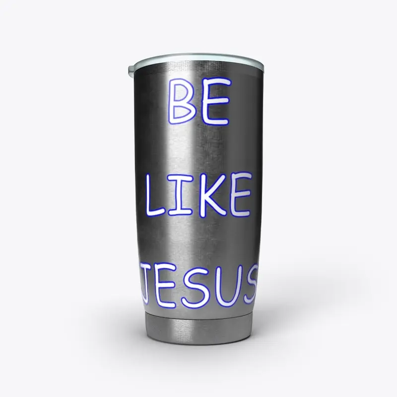 Be Like Jesus