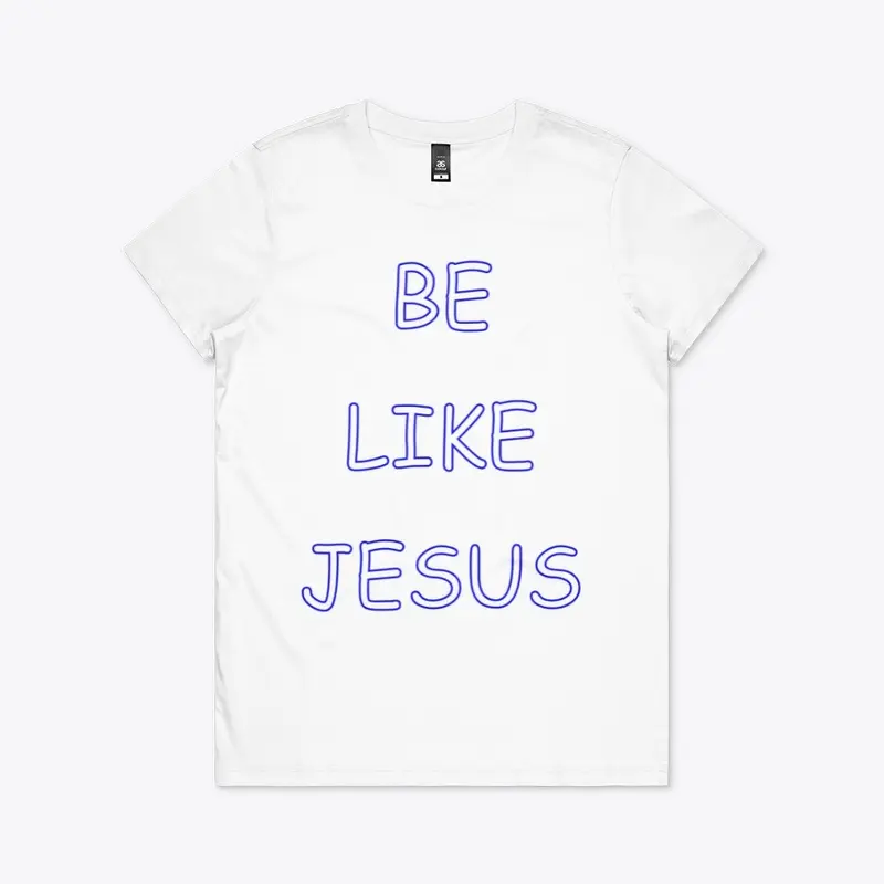 Be Like Jesus